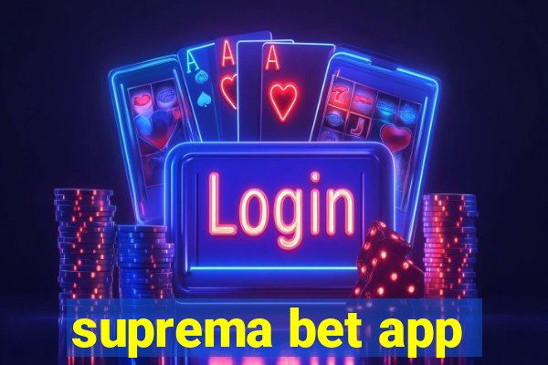 suprema bet app